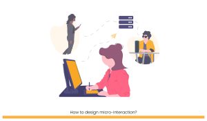 Why When And How To Use Micro Interactions To Improve The User Experience 09