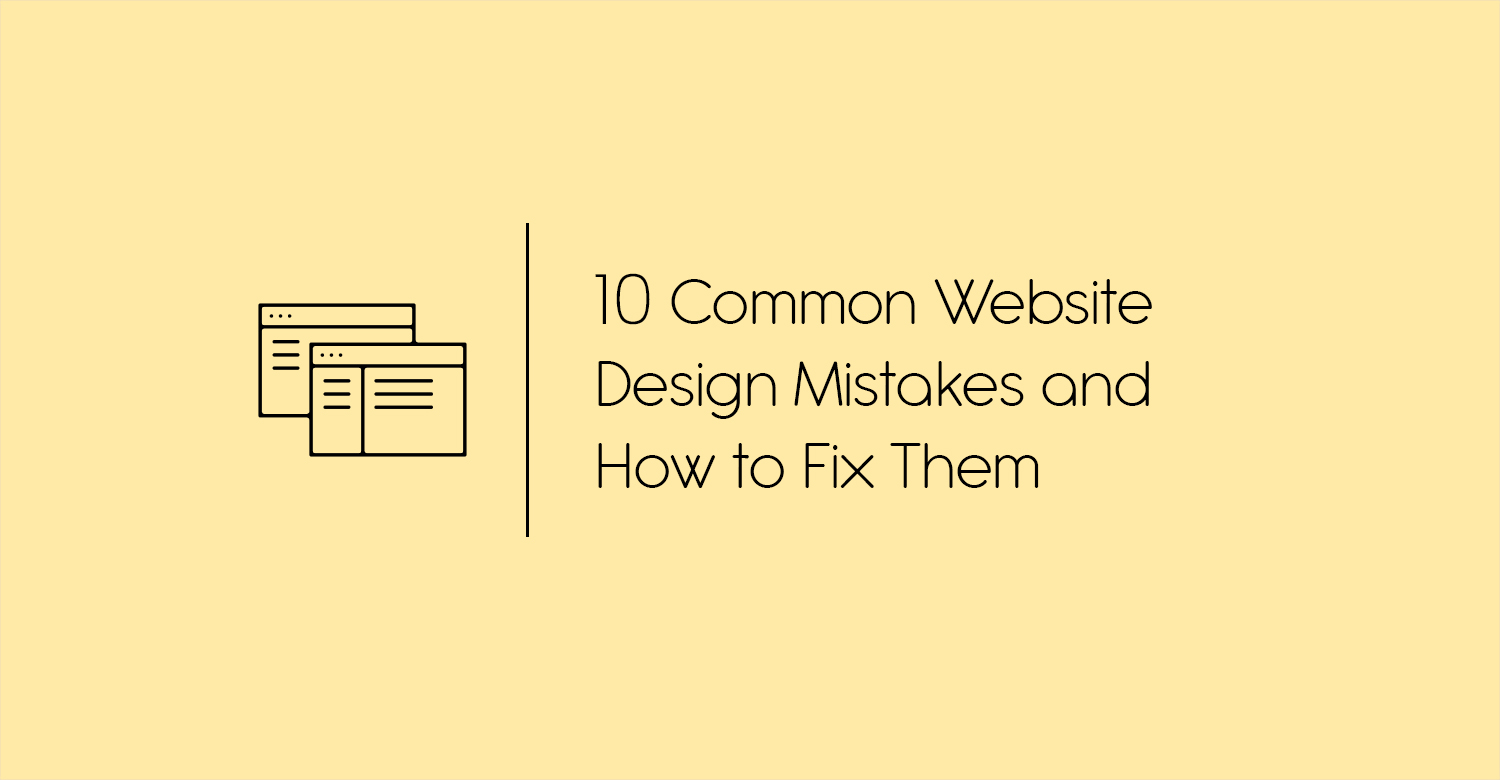 10 Common Website Mistakes and How to Fix Them